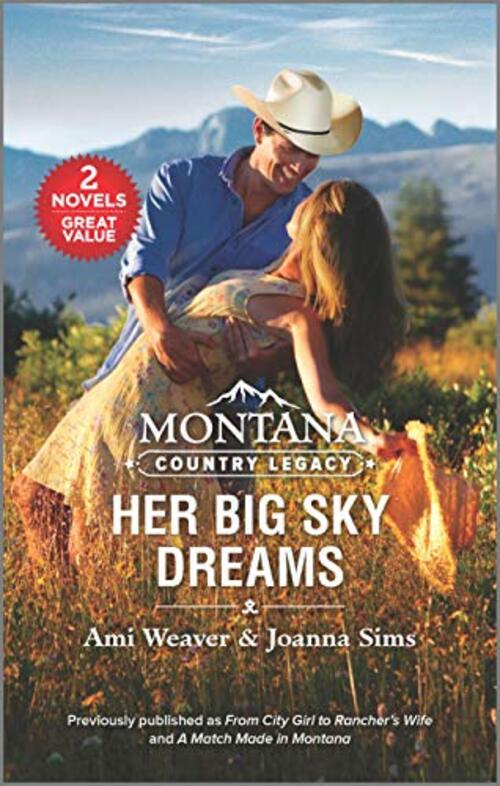 Montana Country Legacy: Her Big Sky Dreams by Joanna Sims