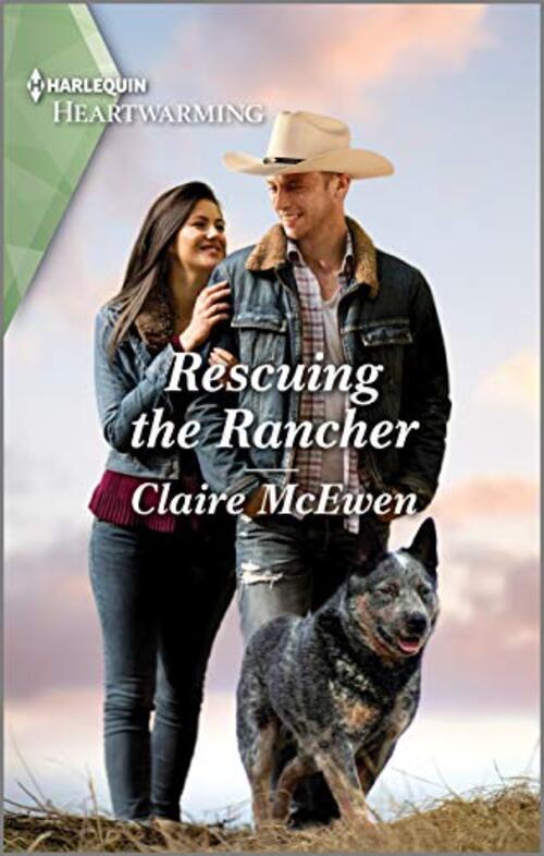 Rescuing the Rancher by Claire McEwen