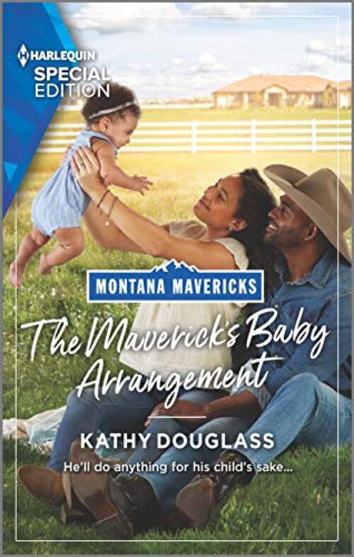 The Maverick's Baby Arrangement by Kathy Douglass