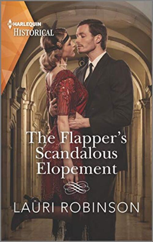 The Flapper's Scandalous Elopement by Lauri Robinson