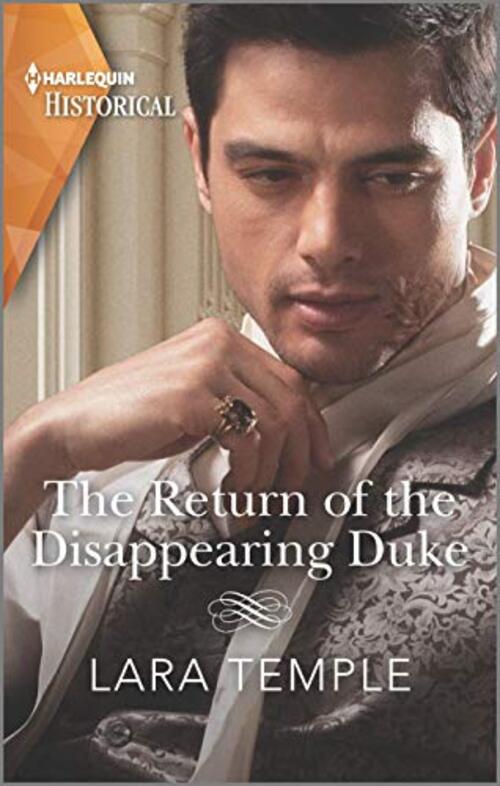 The Return of the Disappearing Duke by Lara Temple