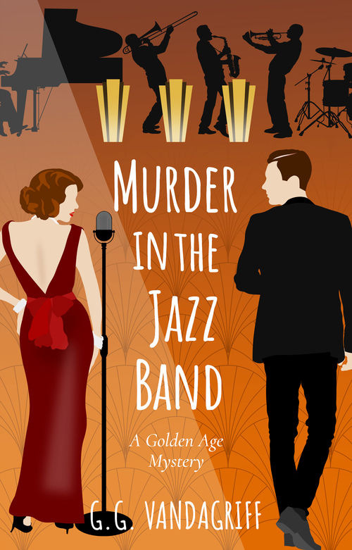 Murder in the Jazz Band by G.G. Vandagriff