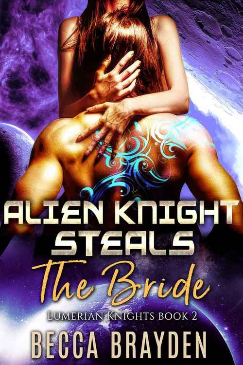 Alien Knight Steals the Bride by Becca Brayden