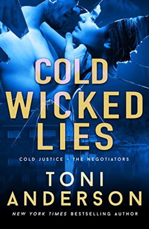Cold Wicked Lies by Toni Anderson