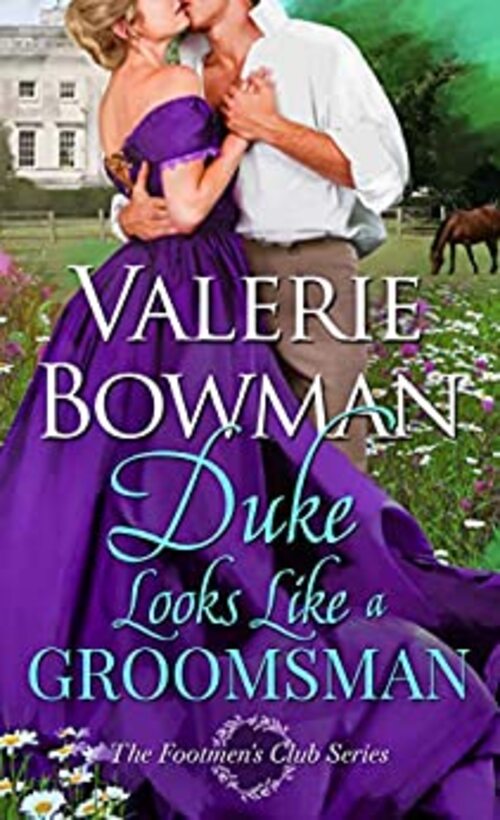 Duke Looks Like a Groomsman by Valerie Bowman
