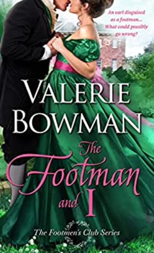 The Footman and I by Valerie Bowman