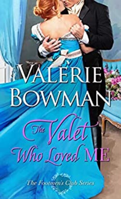 THE VALET WHO LOVED ME
