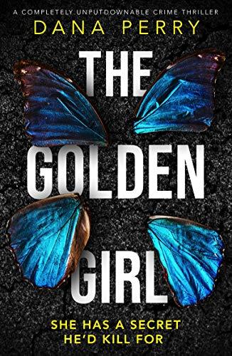 The Golden Girl by Dana Perry