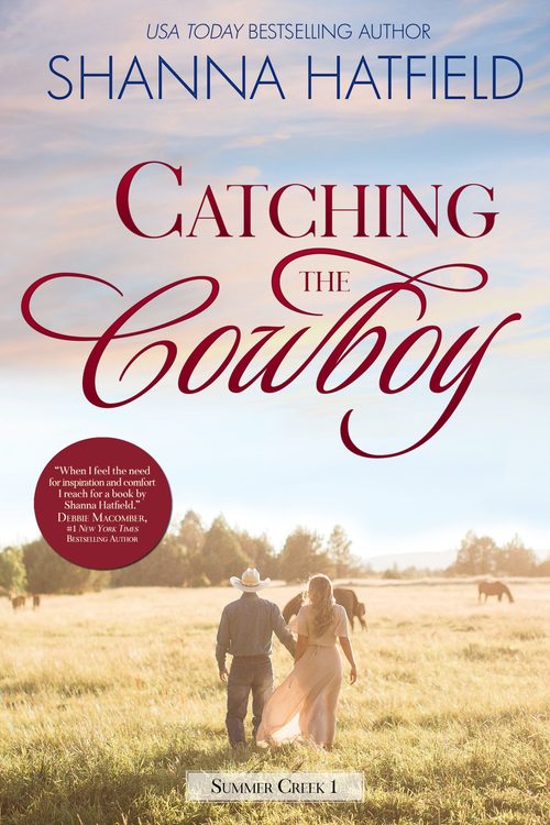 Catching the Cowboy by Shanna Hatfield