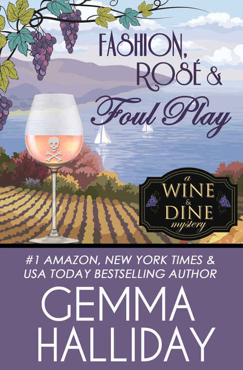 Fashion, Rosé & Foul Play by Gemma Halliday