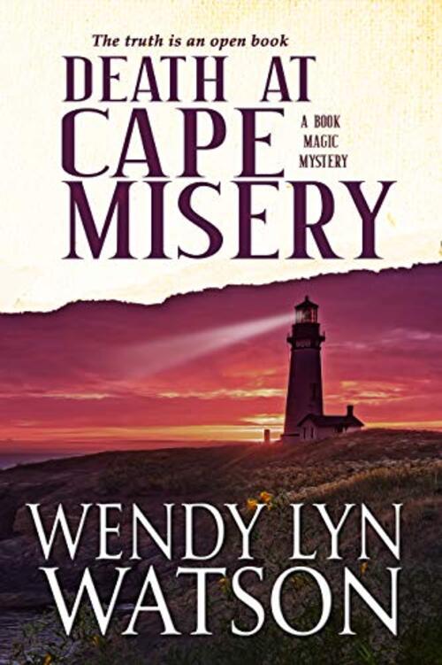 Death at Cape Misery by Wendy Lyn Watson