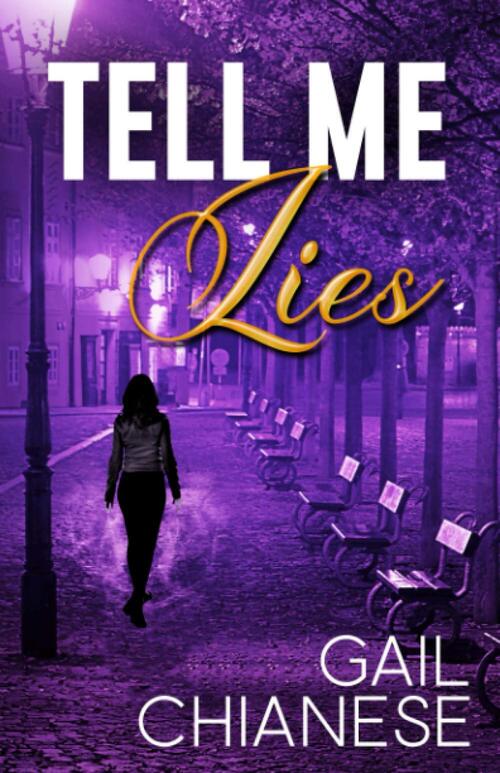 Tell Me Lies by Gail Chianese