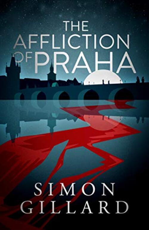 The Affliction of Praha by Simon Gillard