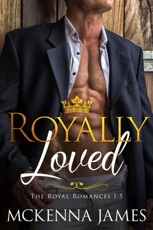 Royally Loved by Mckenna James