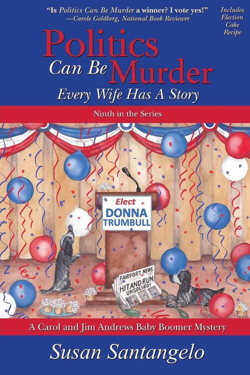 Politics Can Be Murder by Susan Santangelo