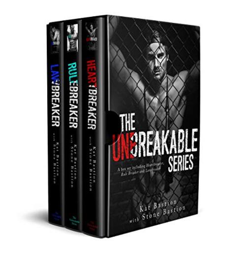 The Unbreakable Series: Books 1-3 Heartbreaker, Rule Breaker, Lawbreaker by Kat Bastion