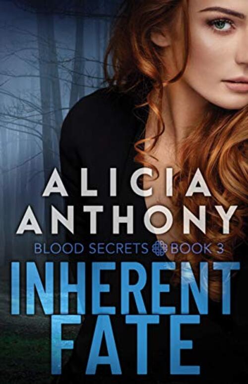 Inherent Fate by Alicia Anthony
