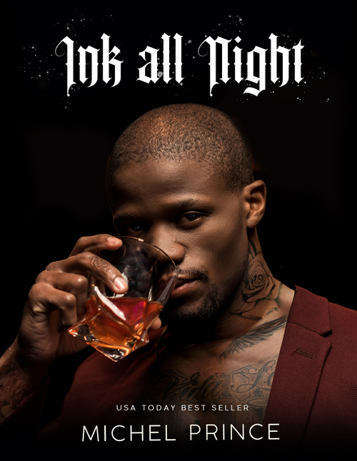 Ink All Night by Michel Prince