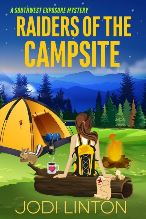 Raiders Of The Campsite by Jodi Linton