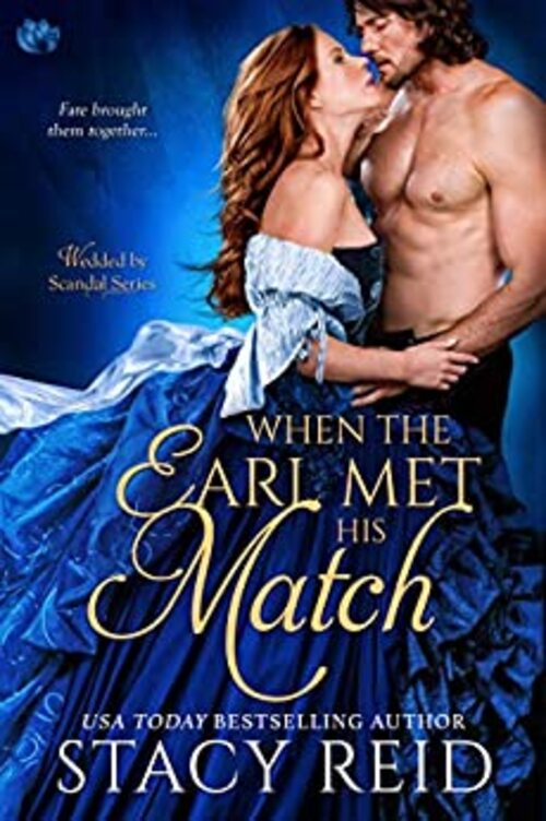 Excerpt of When the Earl Met His Match by Stacy Reid