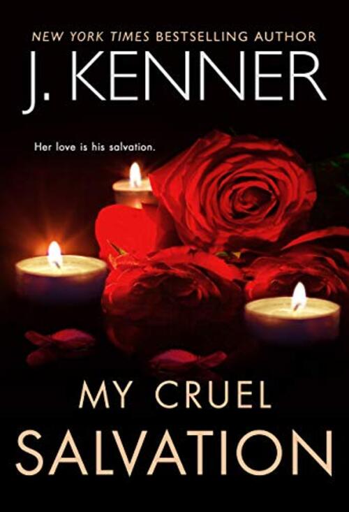 My Cruel Salvation by J. Kenner