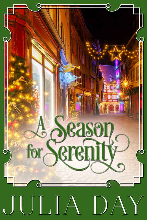 A Season for Serenity by Julia Day