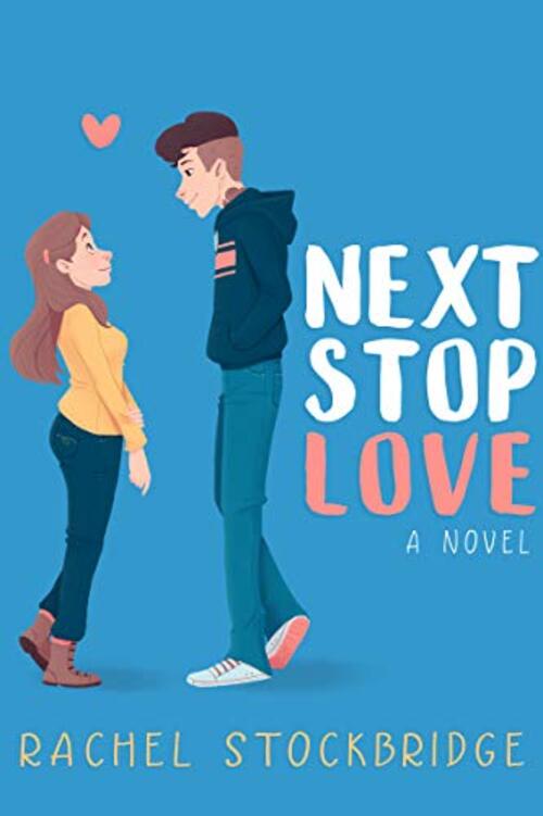 Next Stop Love by Rachel Stockbridge