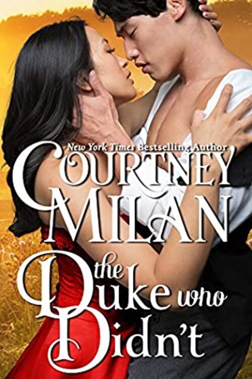 The Duke Who Didn’t by Courtney Milan