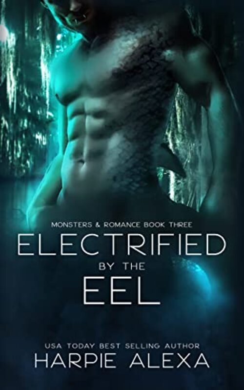 Electrified by the Eel by Harpie Alexa