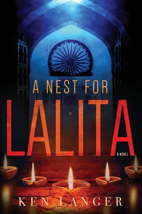 A Nest for Lalita by Ken Langer
