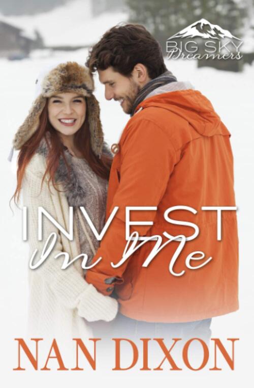 Invest In Me by Nan Dixon