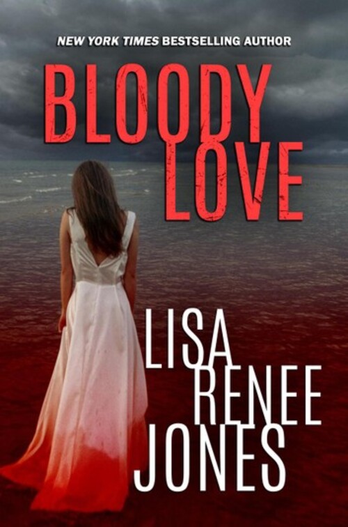 Bloody Love by Lisa Renee Jones