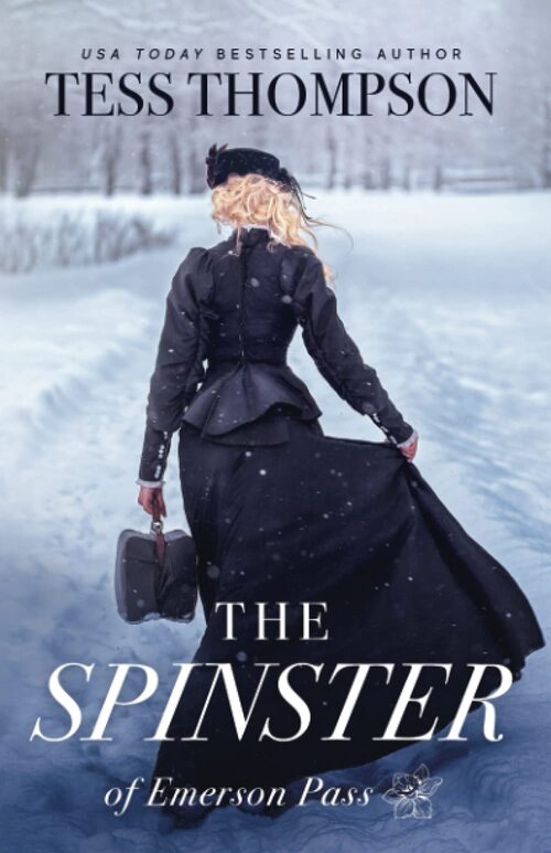 The Spinster by Tess Thompson