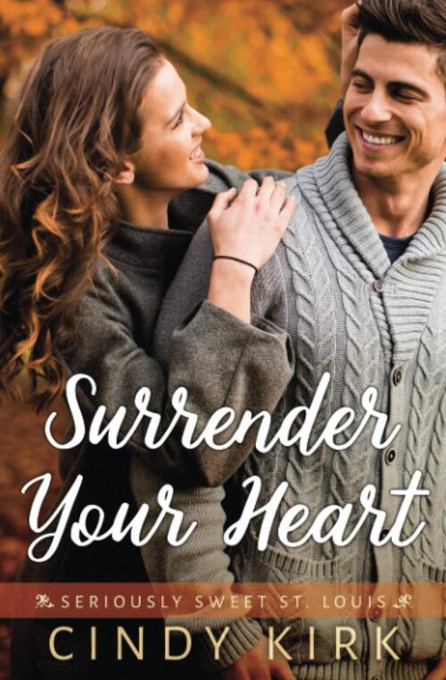Surrender Your Heart by Cindy Kirk