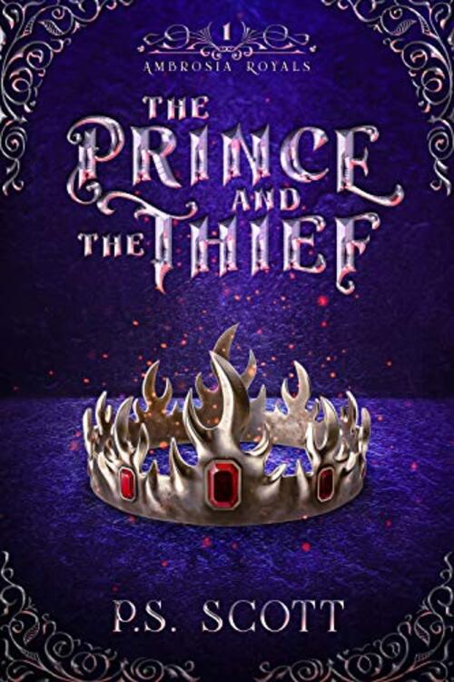 The Prince and the Thief by P.S. Scott