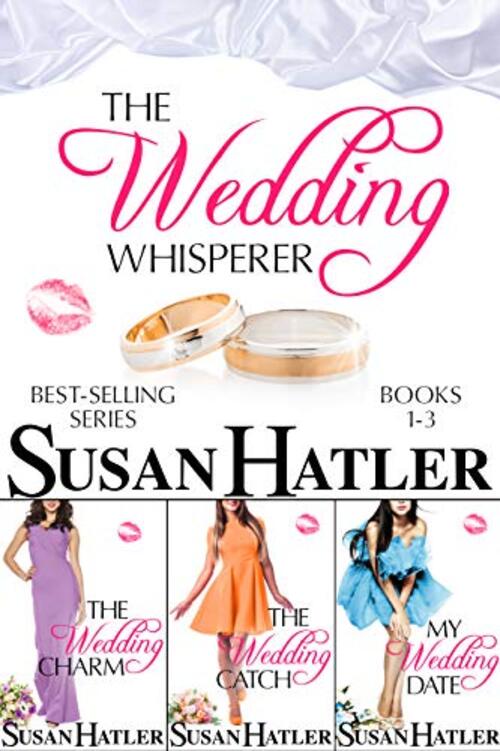 The Wedding Whisperer Boxed Set by Susan Hatler