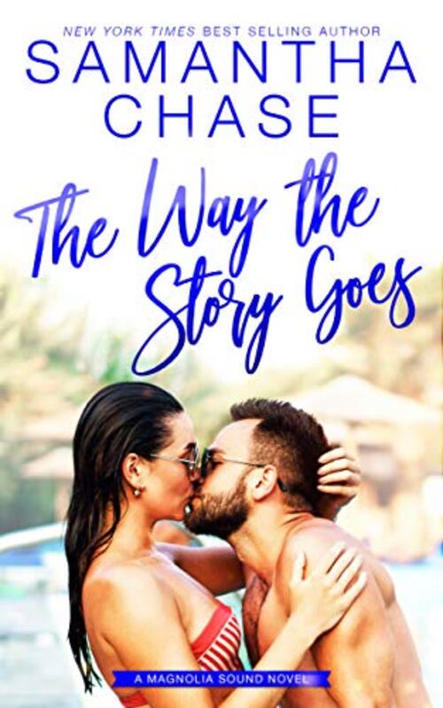 The Way the Story Goes by Samantha Chase