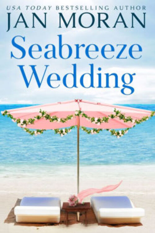 Excerpt of Seabreeze Wedding by Jan Moran