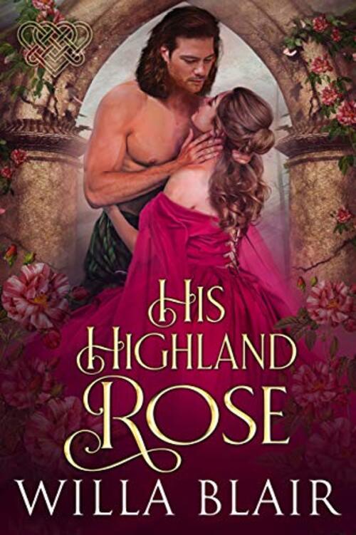 His Highland Rose by Willa Blair