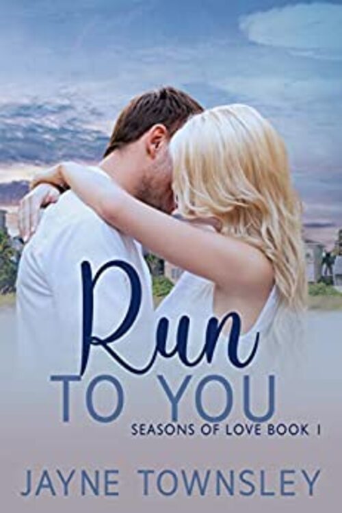 Run to You by Jayne Townsley