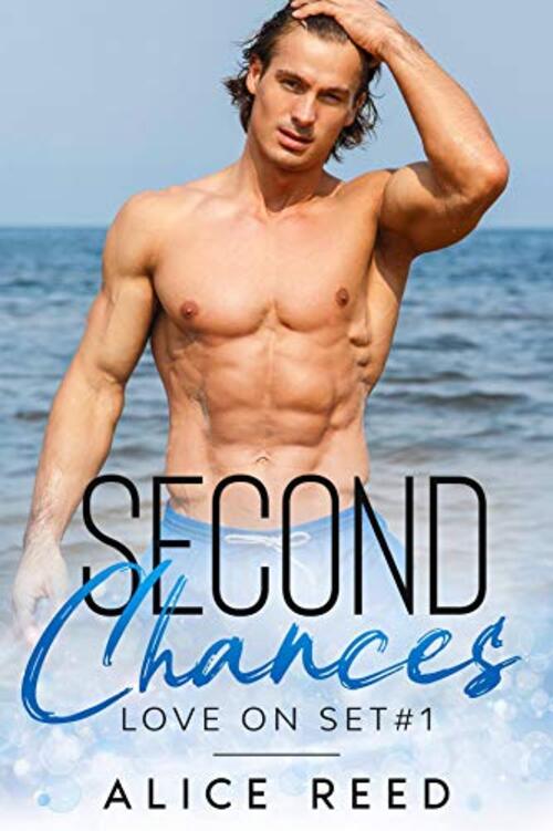 Second Chances by Alice Reed
