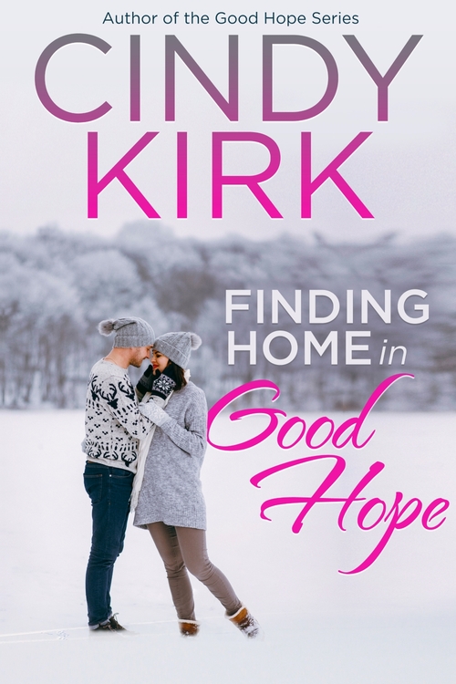 Finding Home in Good Hope by Cindy Kirk