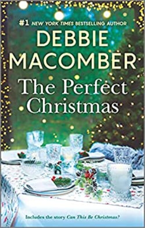 The Perfect Christmas by Debbie Macomber