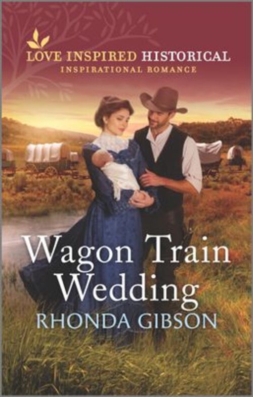 Wagon Train Wedding by Rhonda Gibson
