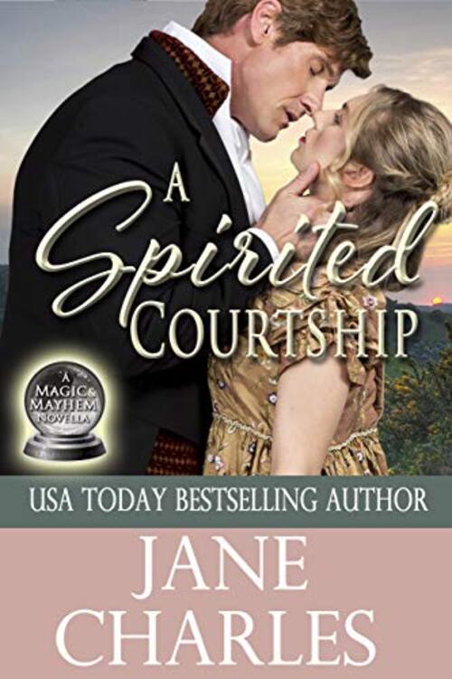 A Spirited Courtship by Jane Charles