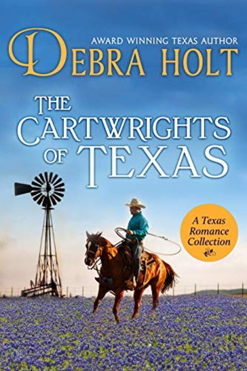 The Cartwrights of Texas by Debra Holt