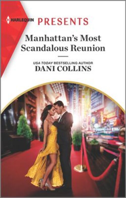 Manhattan's Most Scandalous Reunion by Dani Collins