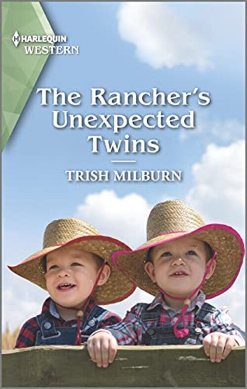 The Rancher's Unexpected Twins by Trish Milburn