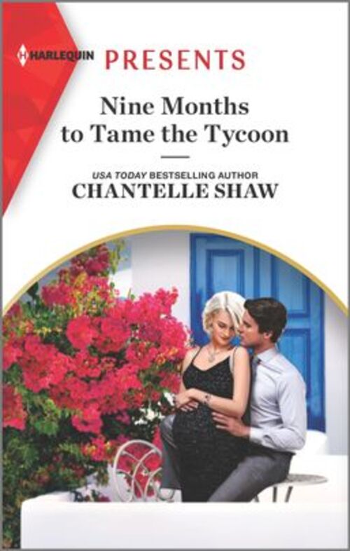 Nine Months to Tame the Tycoon by Chantelle Shaw