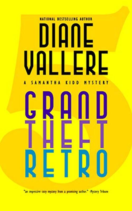 Grand Theft Retro by Diane Vallere